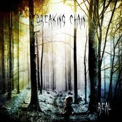 Breaking Chain : Real